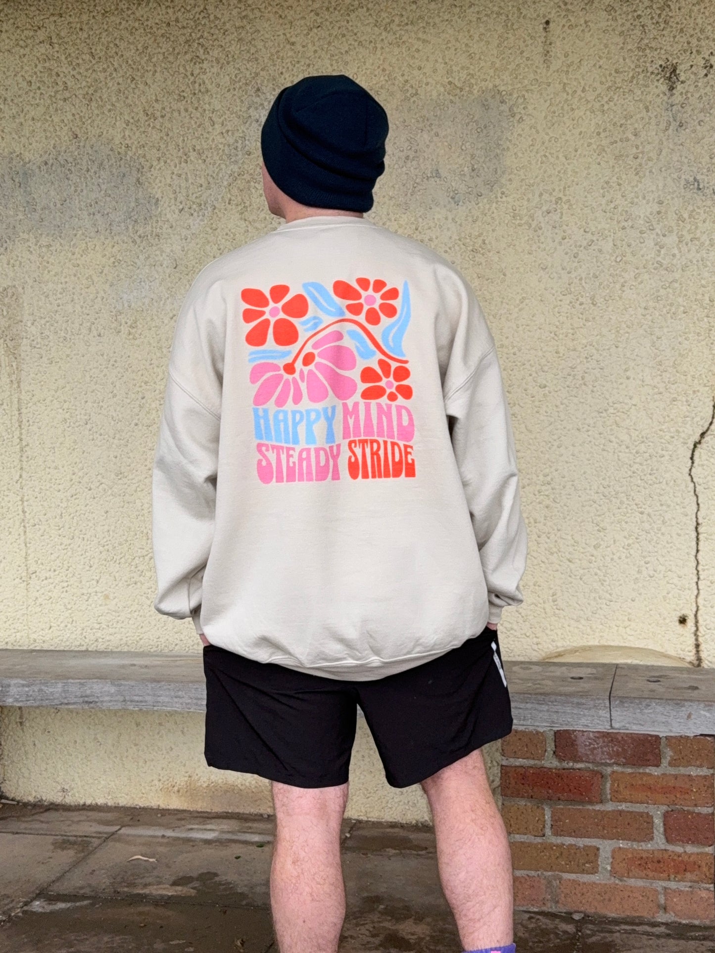 Happy Mind Steady Stride - Sweatshirt (Unisex)