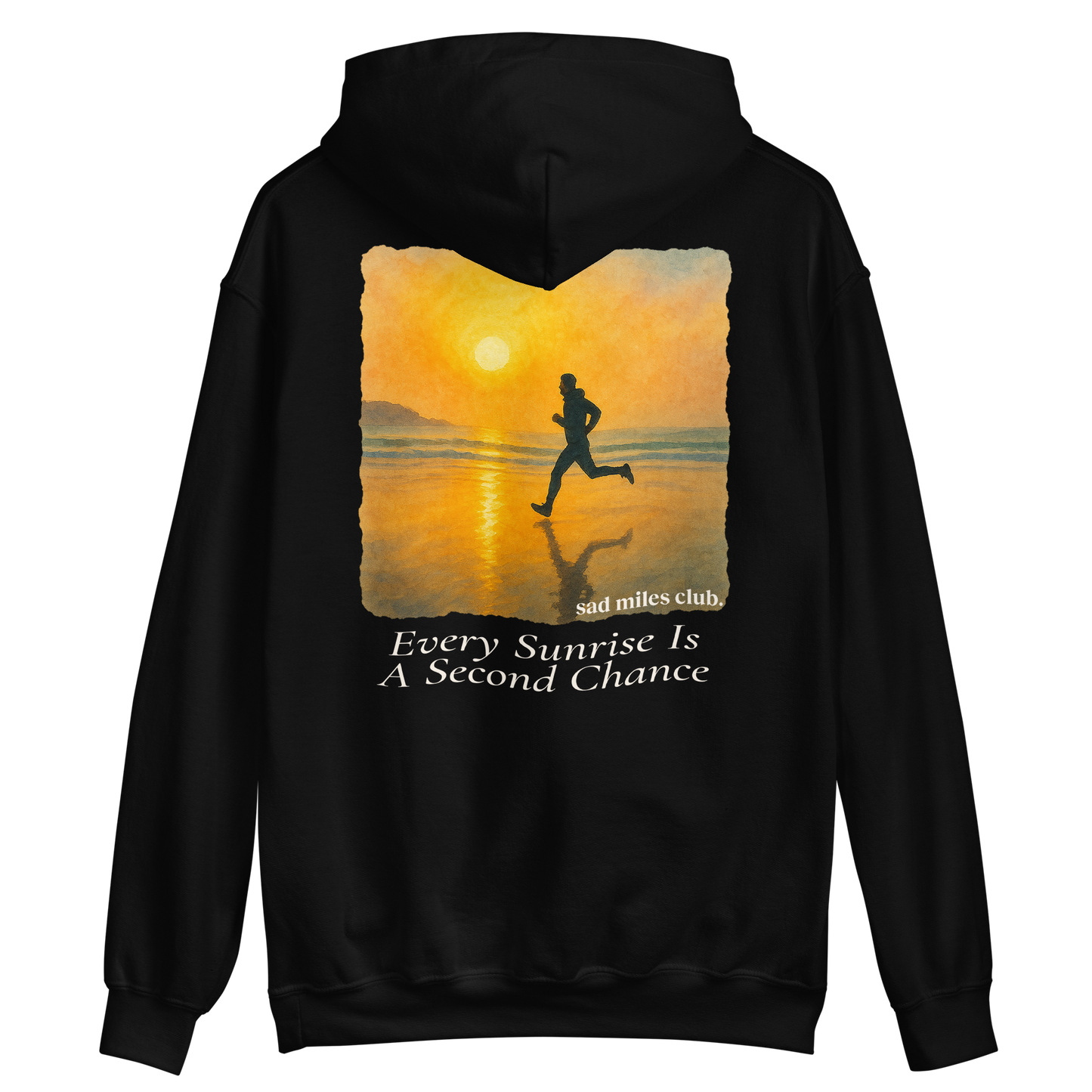 Every Sunrise Is A Second Chance Hoodie - sad miles club.