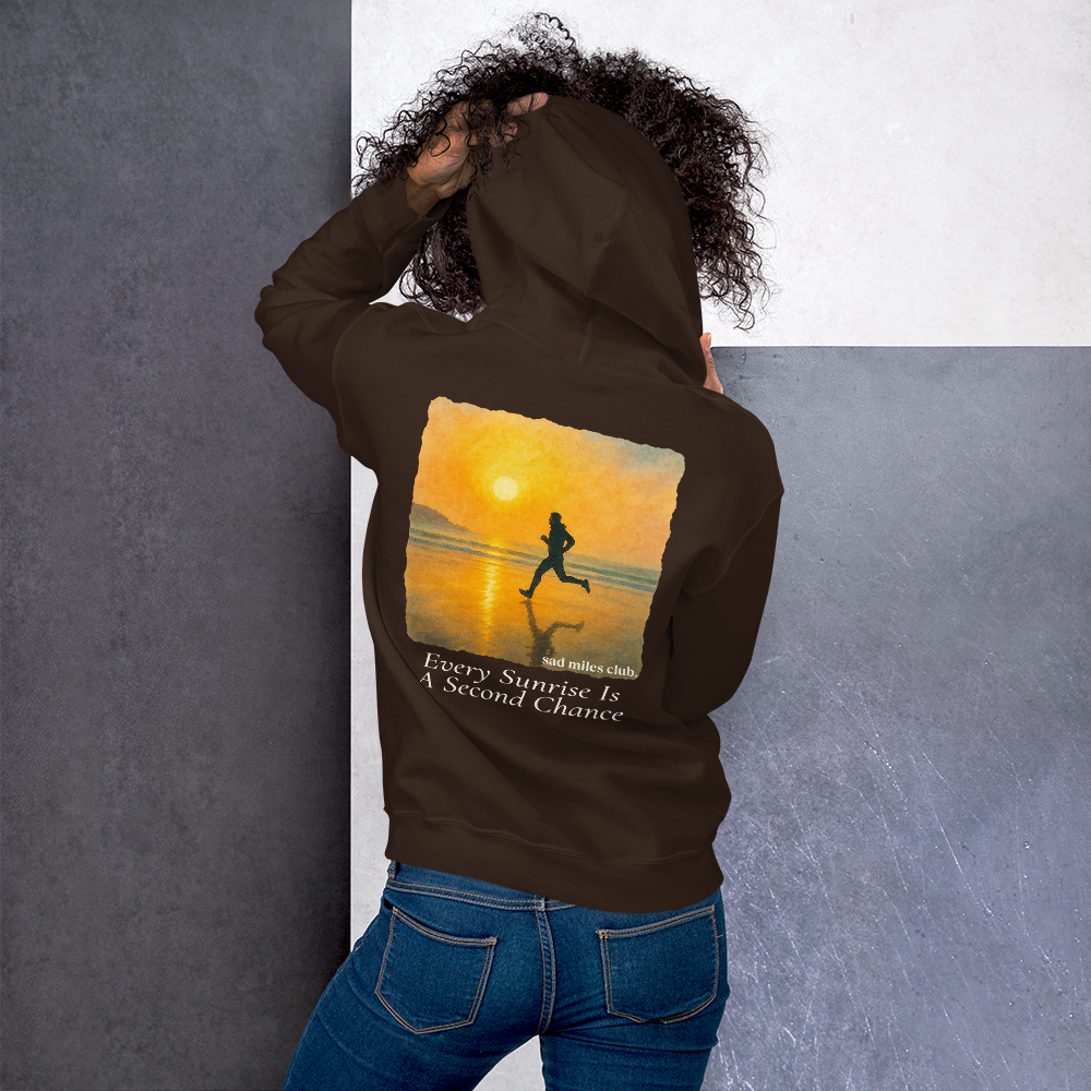 Every Sunrise Is A Second Chance Hoodie - sad miles club.
