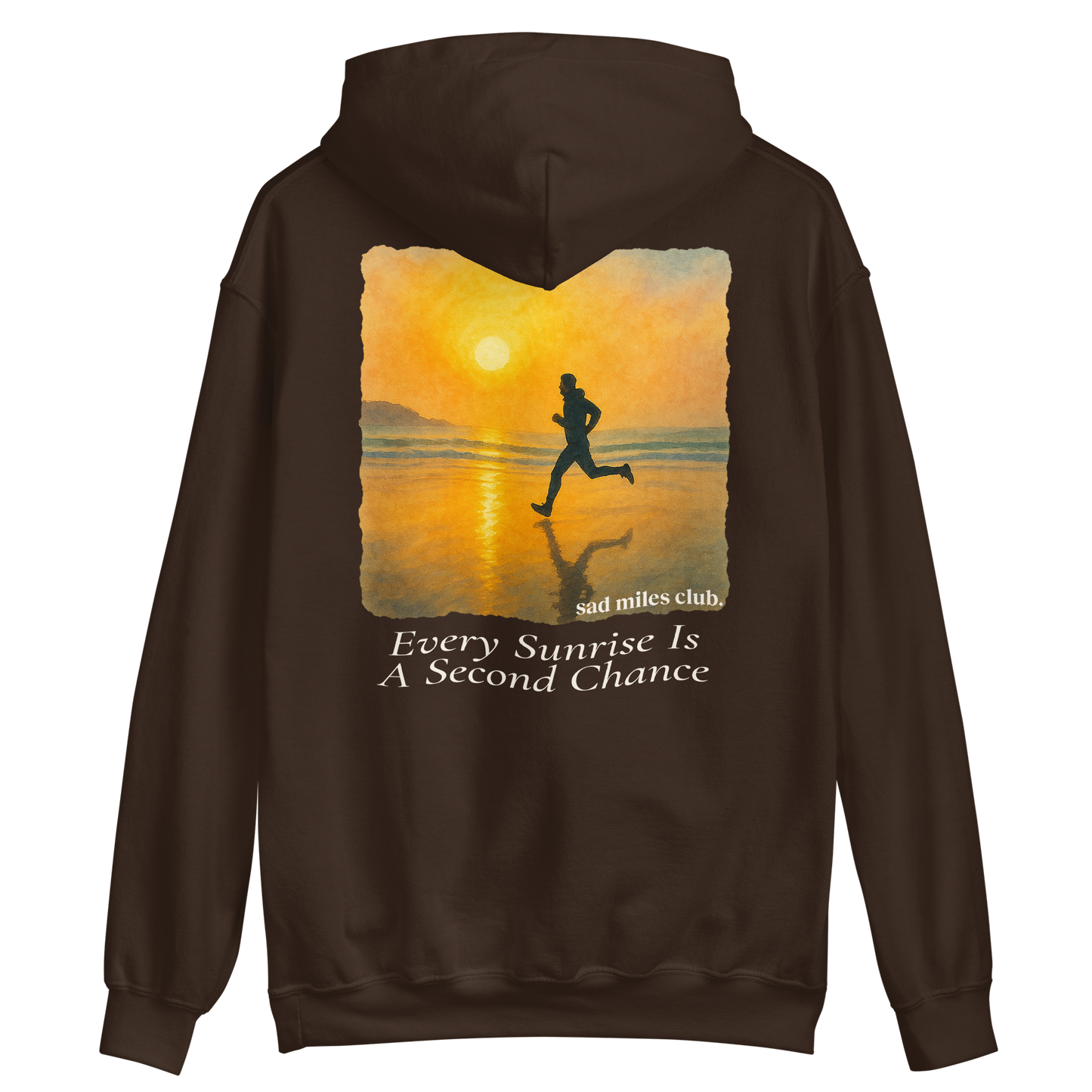 Every Sunrise Is A Second Chance Hoodie - sad miles club.
