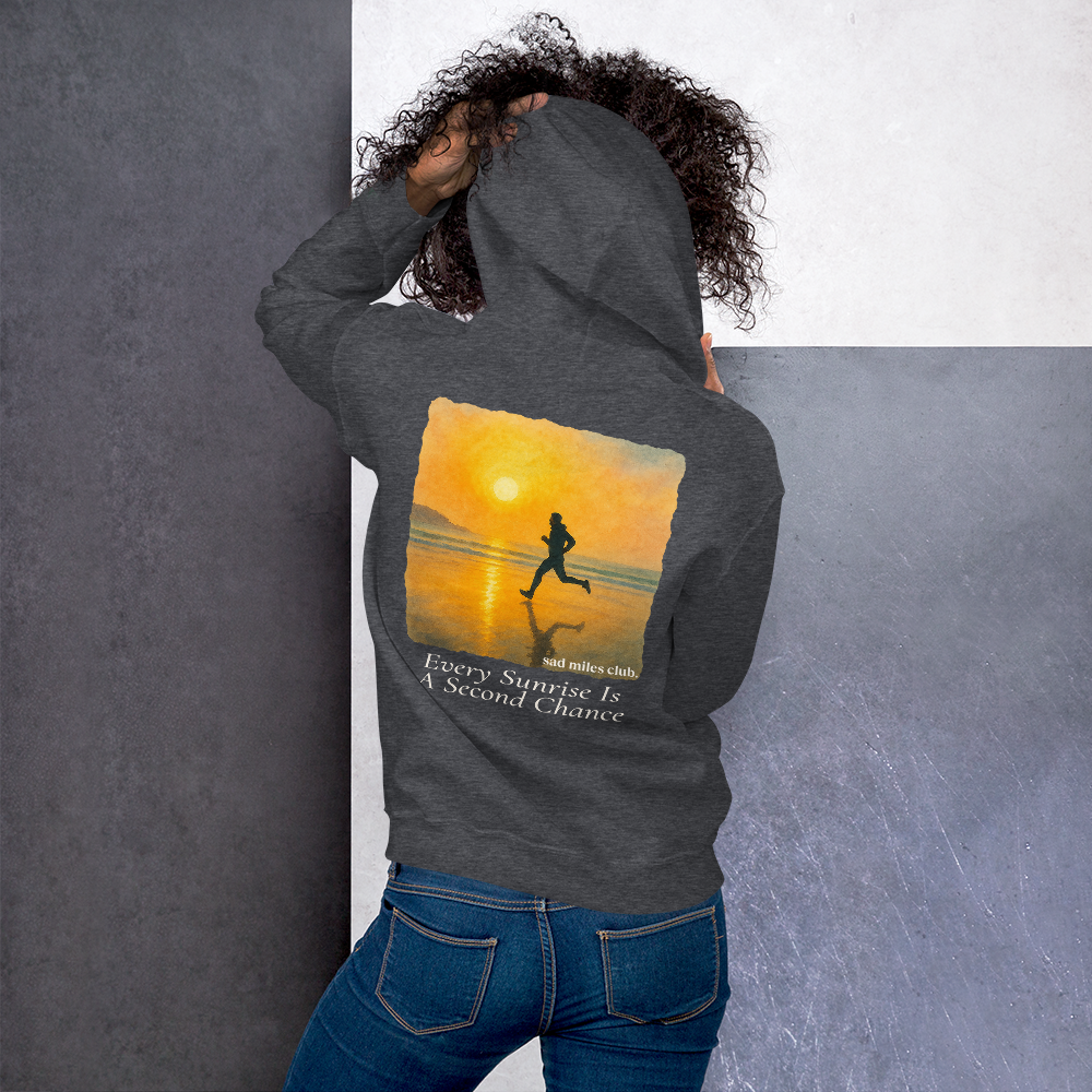 Every Sunrise Is A Second Chance Hoodie - sad miles club.