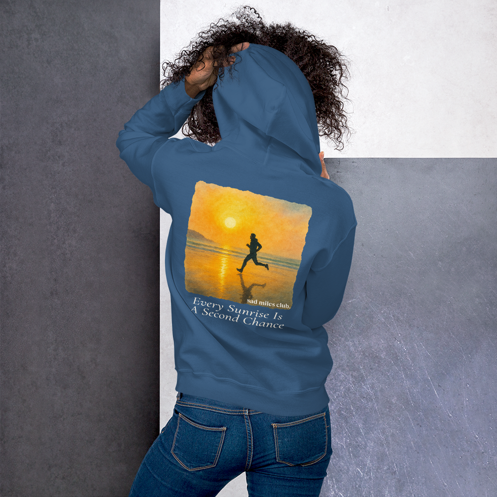 Every Sunrise Is A Second Chance Hoodie - sad miles club.