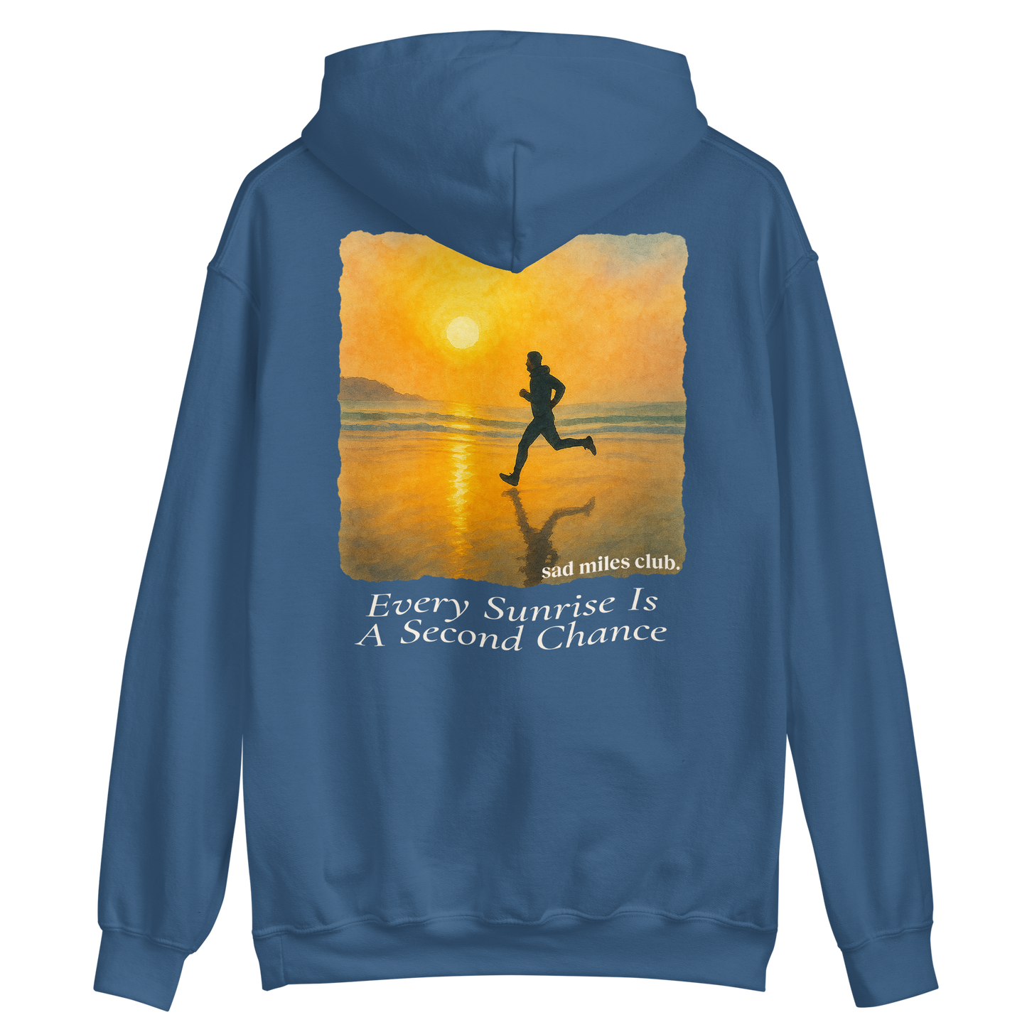 Every Sunrise Is A Second Chance Hoodie - sad miles club.
