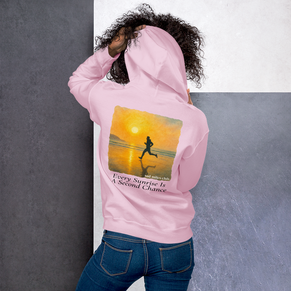 Every Sunrise Is A Second Chance Hoodie - sad miles club.