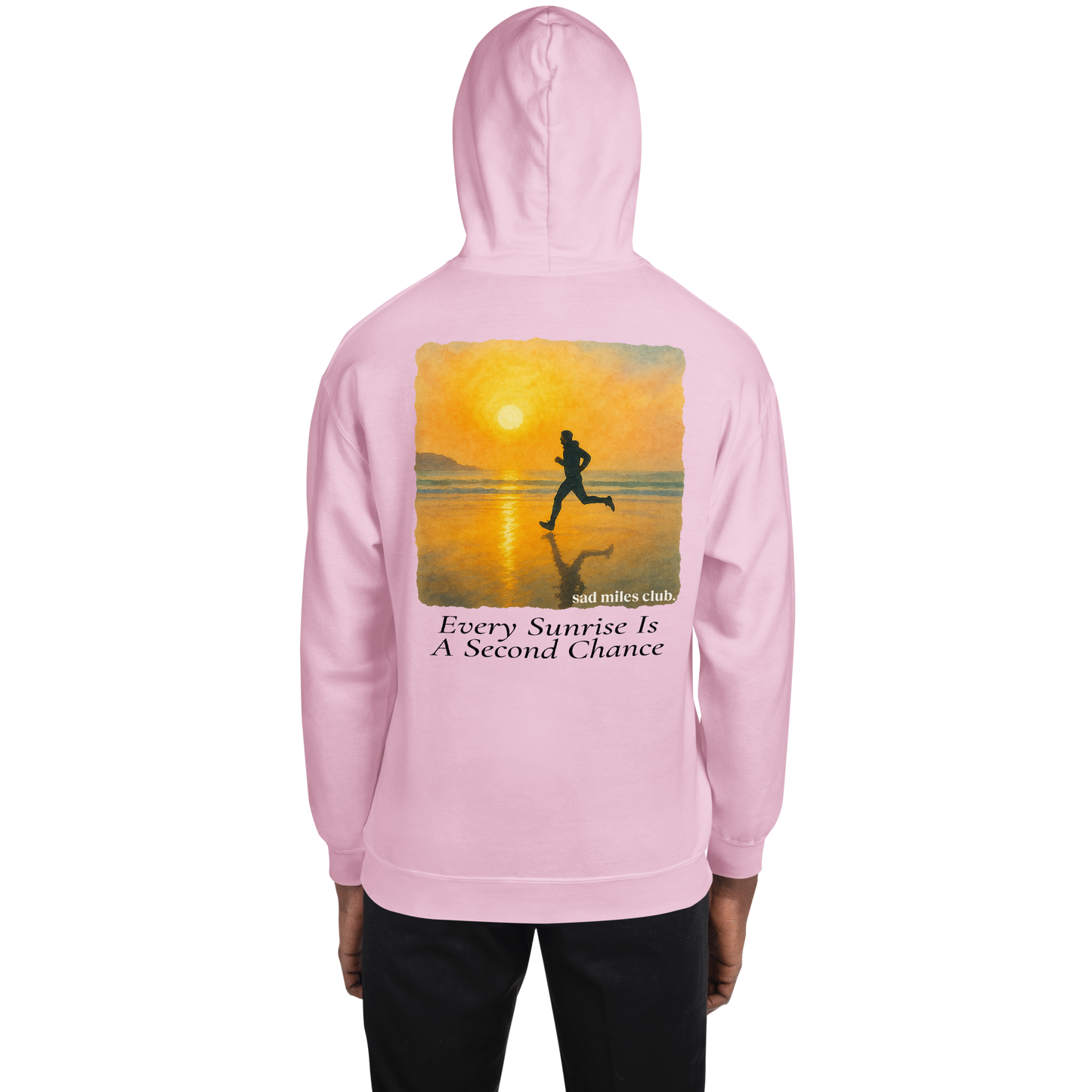 Every Sunrise Is A Second Chance Hoodie - sad miles club.