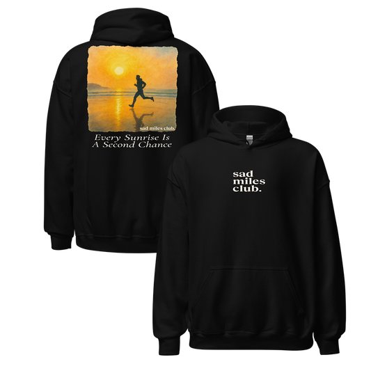 Every Sunrise Is A Second Chance Hoodie