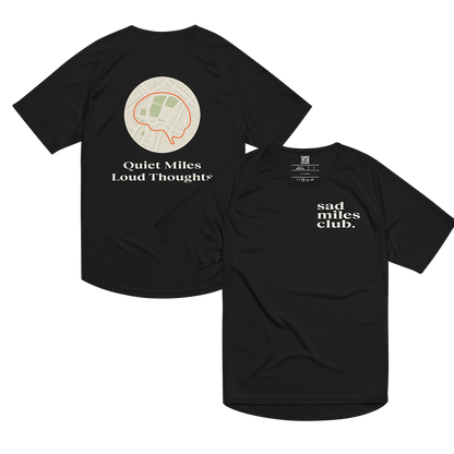 Quiet Miles Loud Thoughts Activewear T-Shirt