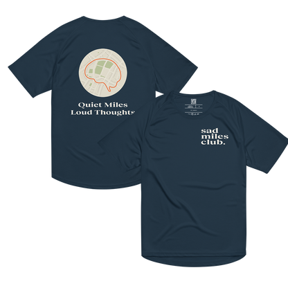 Quiet Miles Loud Thoughts Activewear T-Shirt