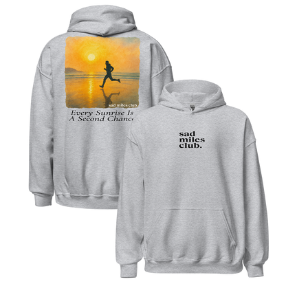 Every Sunrise Is A Second Chance Hoodie