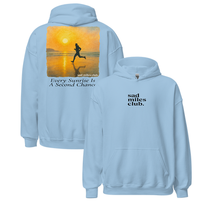 Every Sunrise Is A Second Chance Hoodie