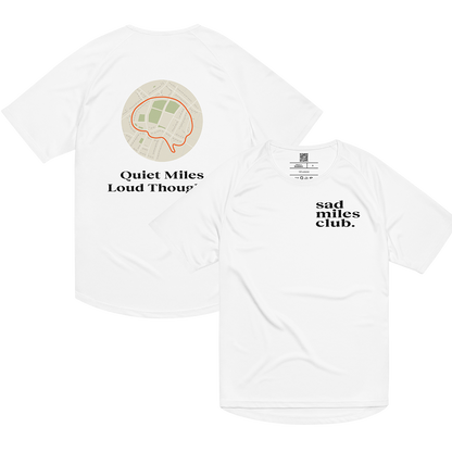 Quiet Miles Loud Thoughts Activewear T-Shirt
