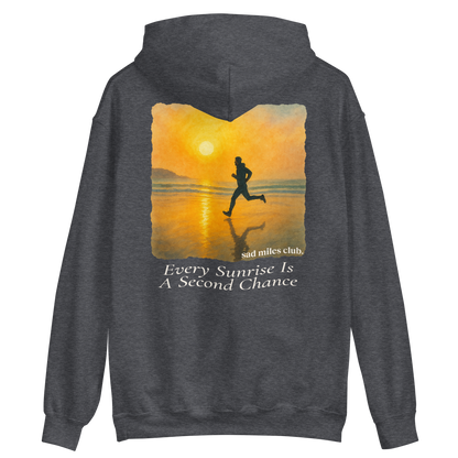 Every Sunrise Is A Second Chance Hoodie - sad miles club.