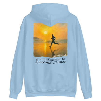 Every Sunrise Is A Second Chance Hoodie - sad miles club.
