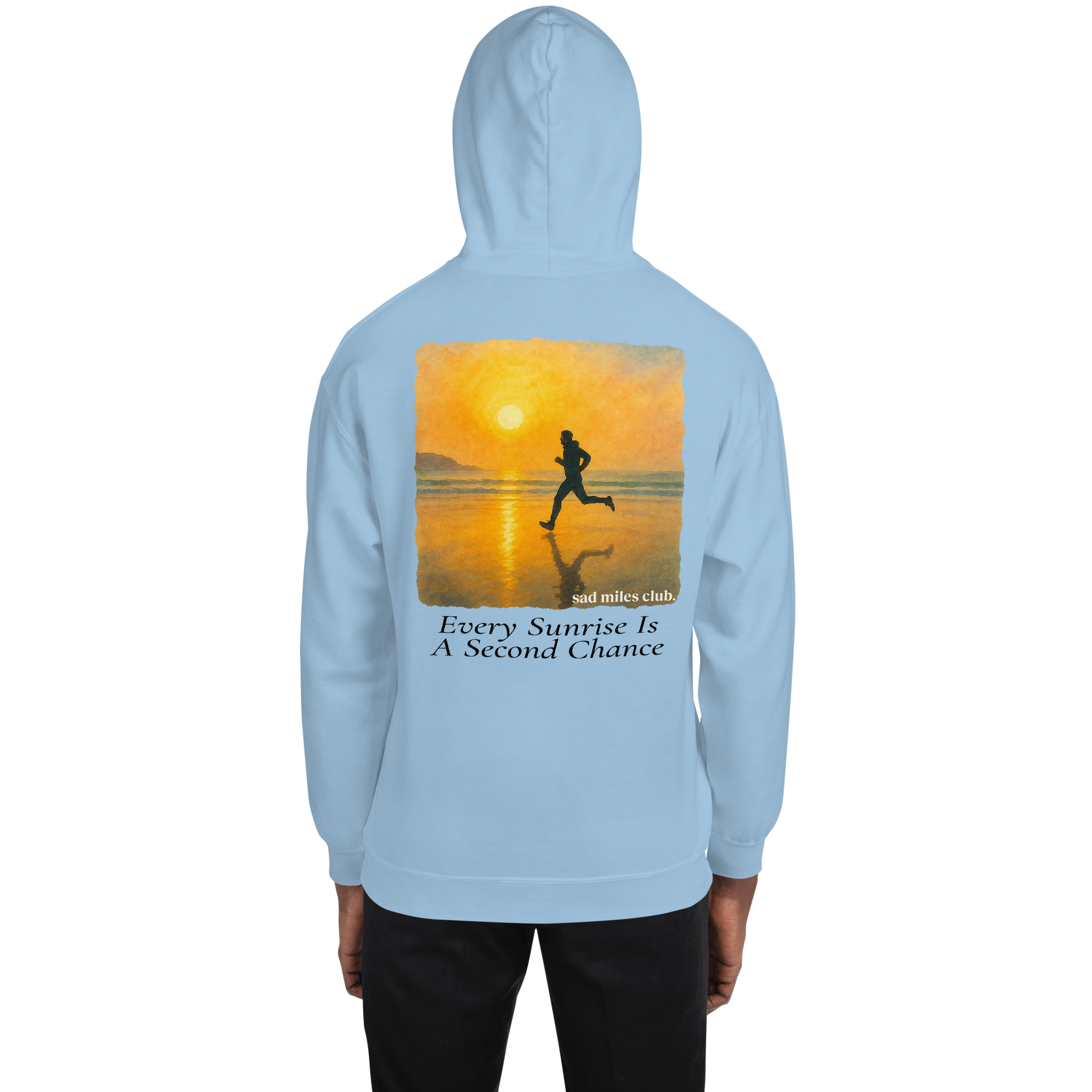 Every Sunrise Is A Second Chance Hoodie - sad miles club.