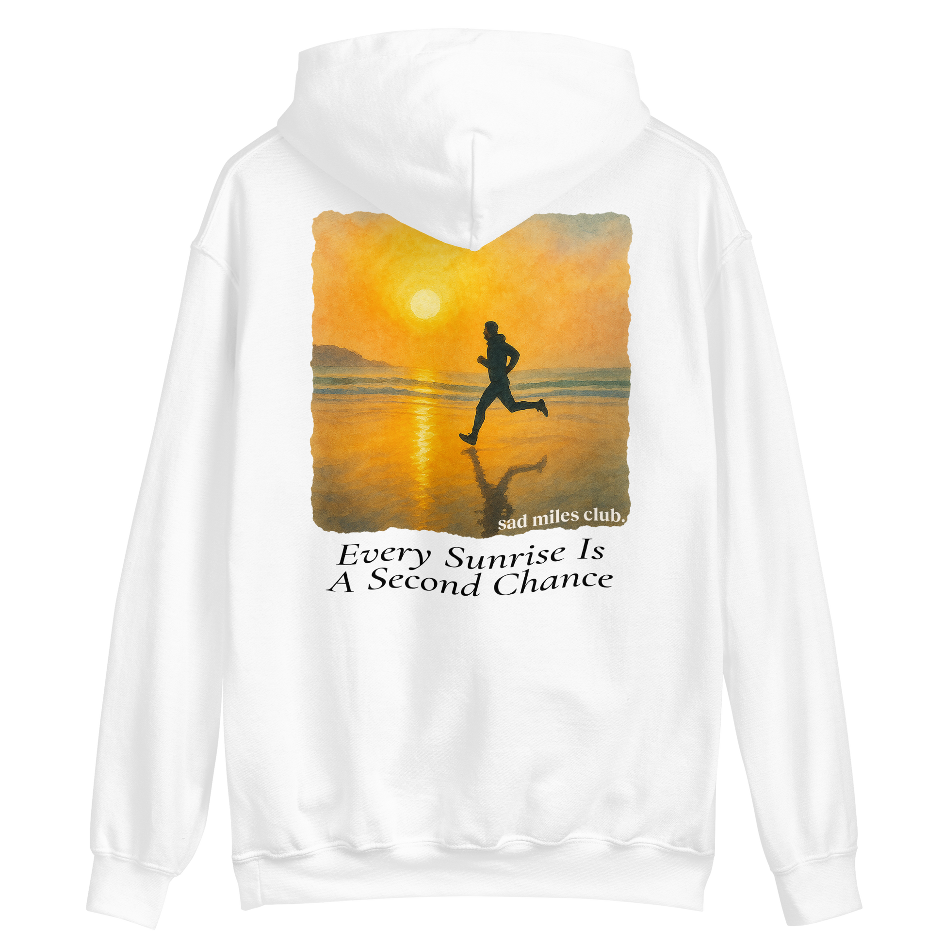 Every Sunrise Is A Second Chance Hoodie - sad miles club.